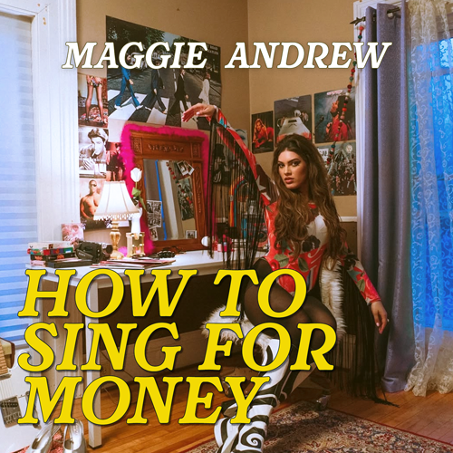  Photo: Maggie Andrew “How To Sing For Money” single cover | Graphic by Paige Wallner (Crave Music Magazine) 