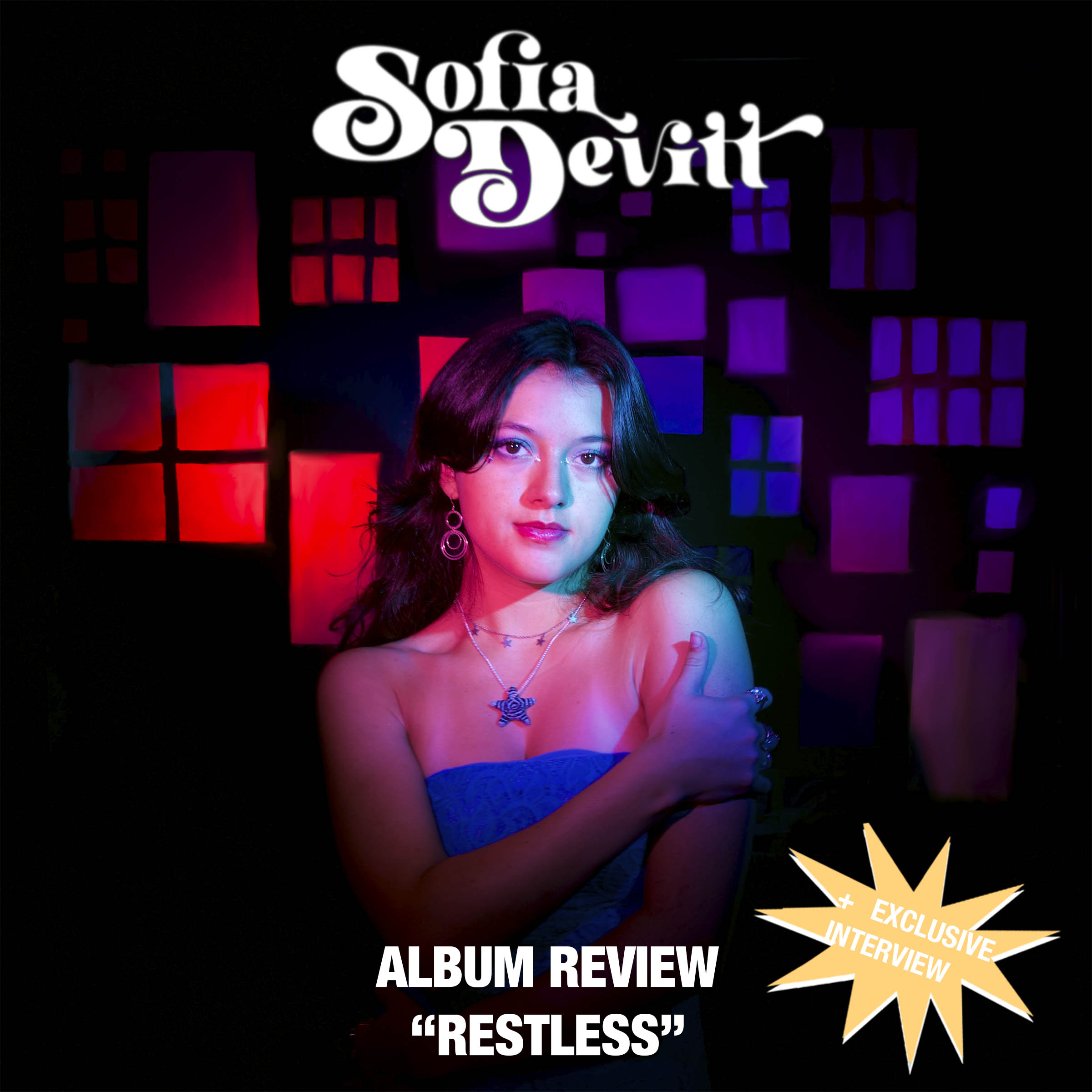 SOFIA DEVITT’S DEBUT ALBUM: RESTLESS & EXCLUSIVE INTERVIEW