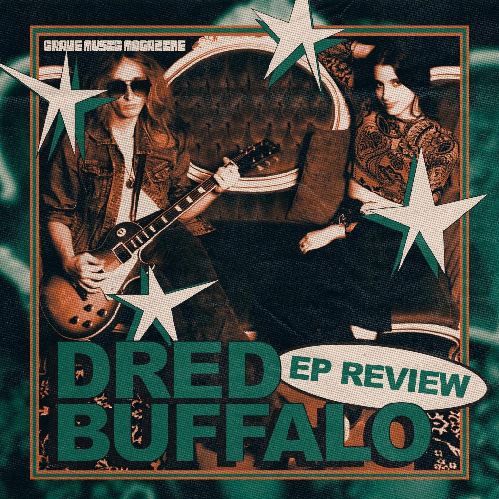 DRED BUFFALO GETS WICKED IN DEBUT&nbsp;EP