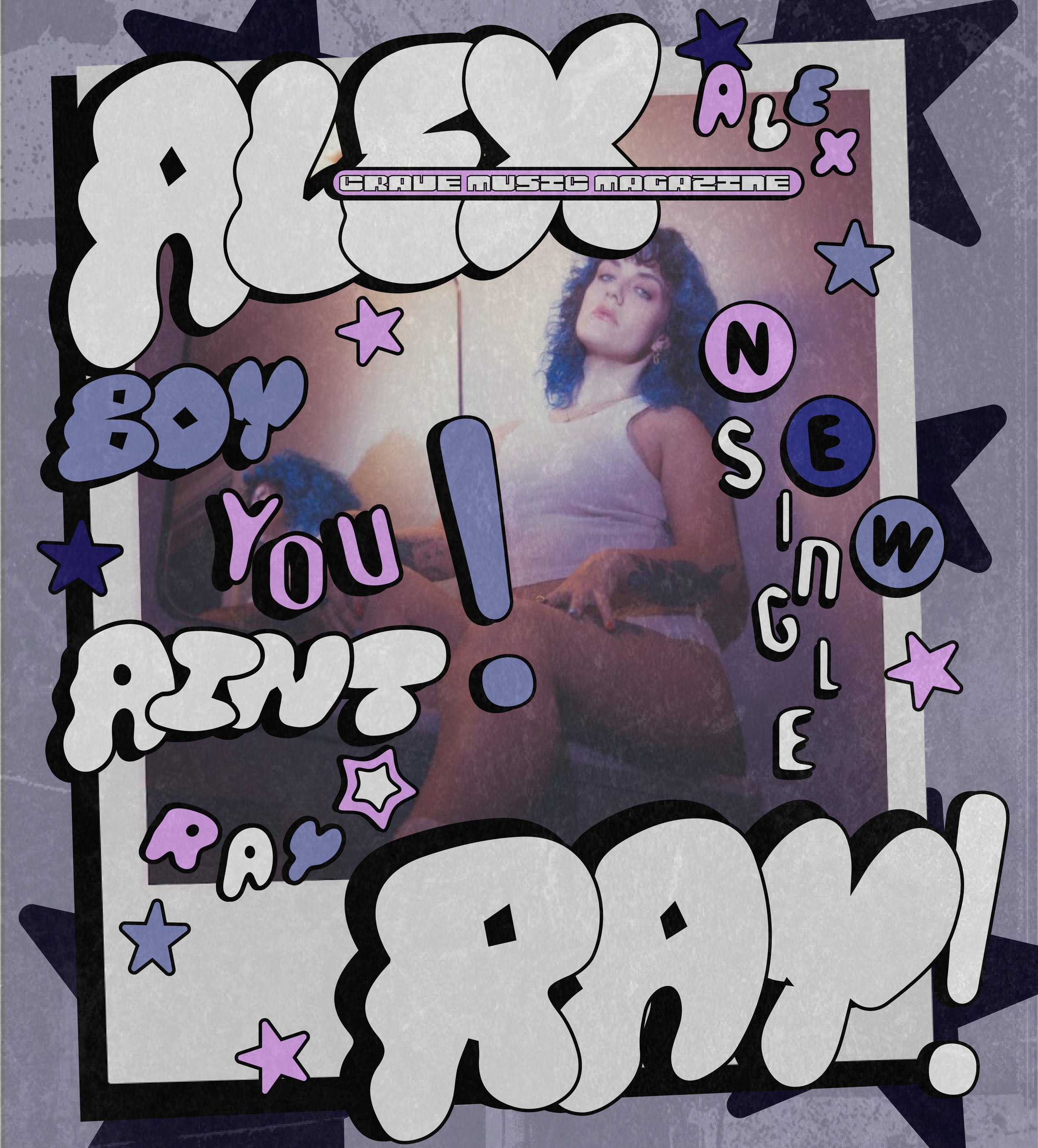 ALEX RAY IS ALL THE RAGE IN NEW SINGLE “BOY YOU AIN’T”