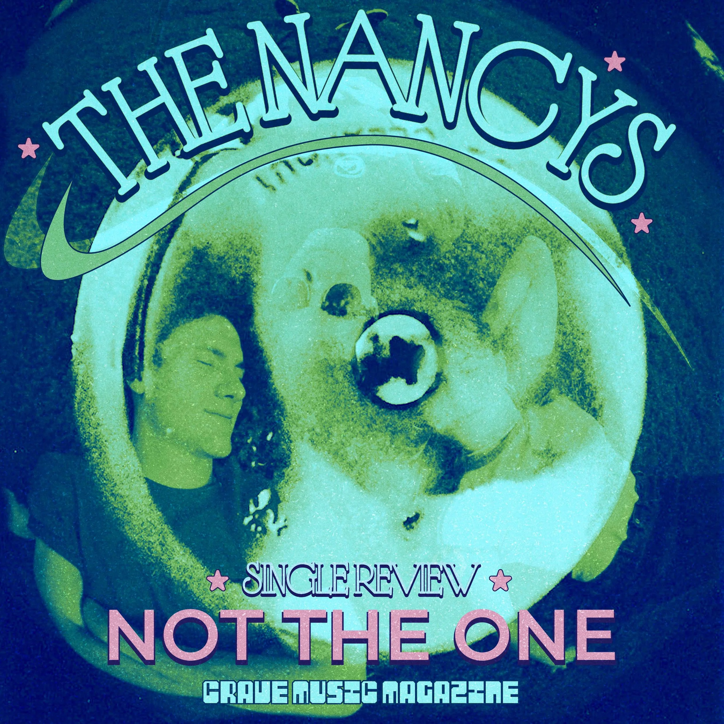 FLORIDA-BASED INDIE SENSATIONS THE NANCYS GET PERSONAL IN NEW SINGLE “NOT THE ONE”