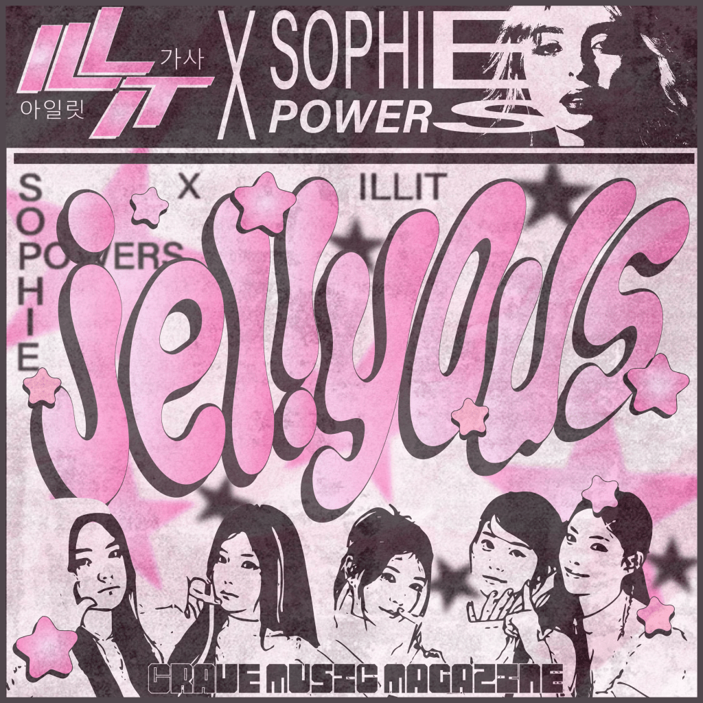 ILLIT AND SOPHIE POWERS MAKE US JELLYOUS WITH NEW&nbsp;COLLAB
