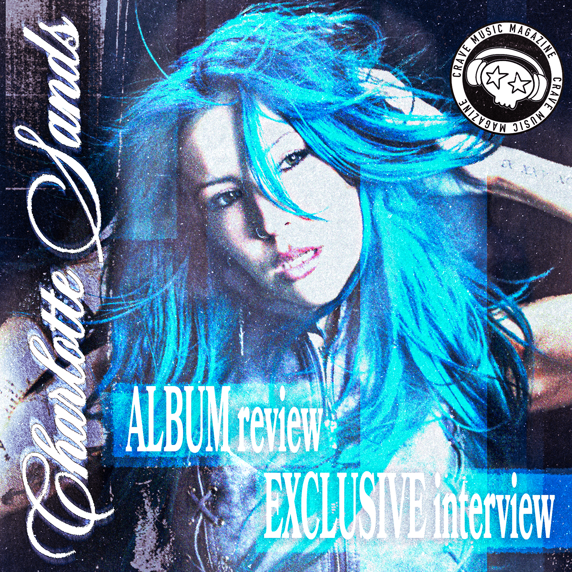 EXCLUSIVE INTERVIEW + ALBUM REVIEW: MESSAGES FROM A SATELLITE, CHARLOTTE SANDS IS SOLIDIFYING HER SPACE IN THE ALT SCENE