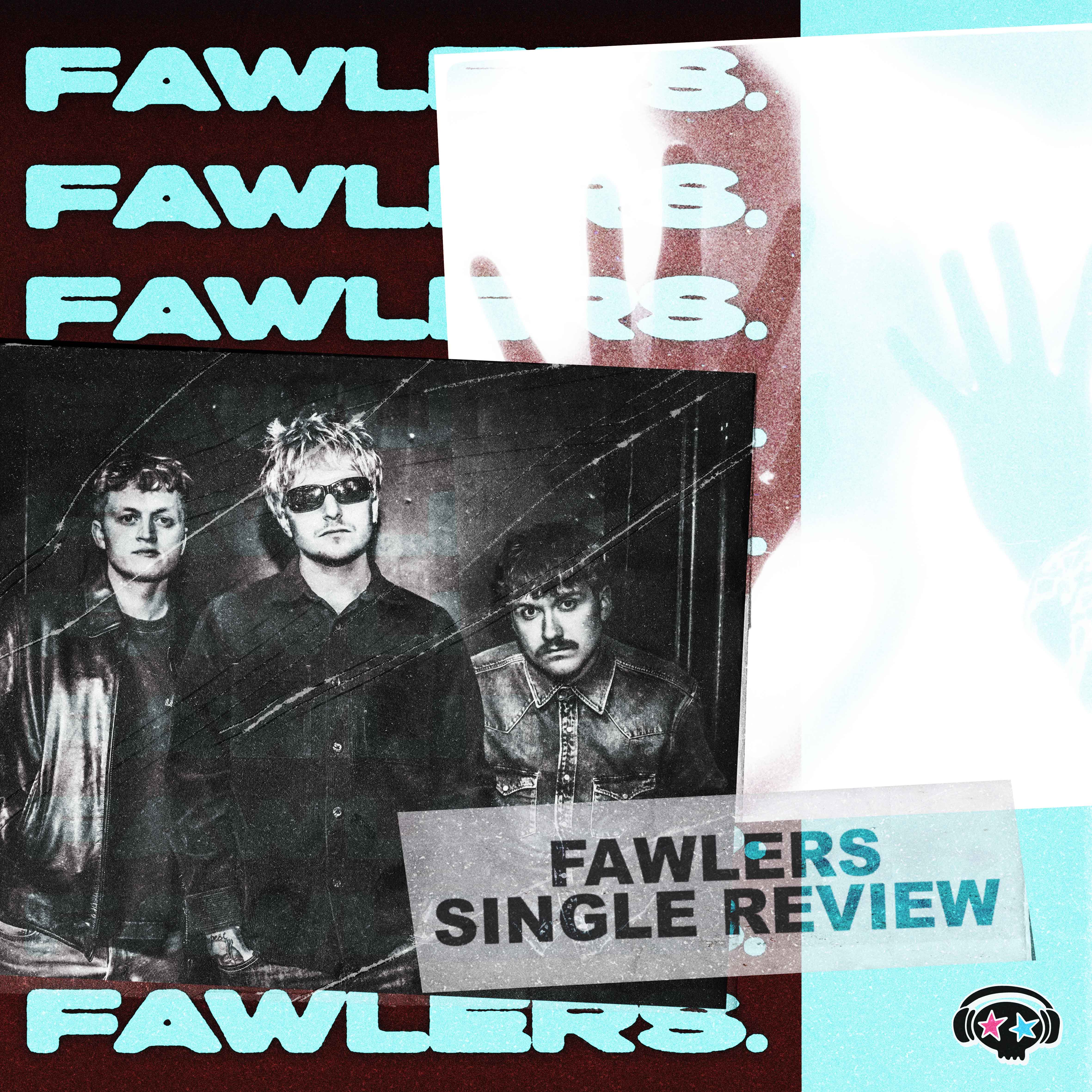 FAWLERS’ LIGHT SHINES THROUGH ON THEIR GRIT-FUELED SINGLE “DARK”