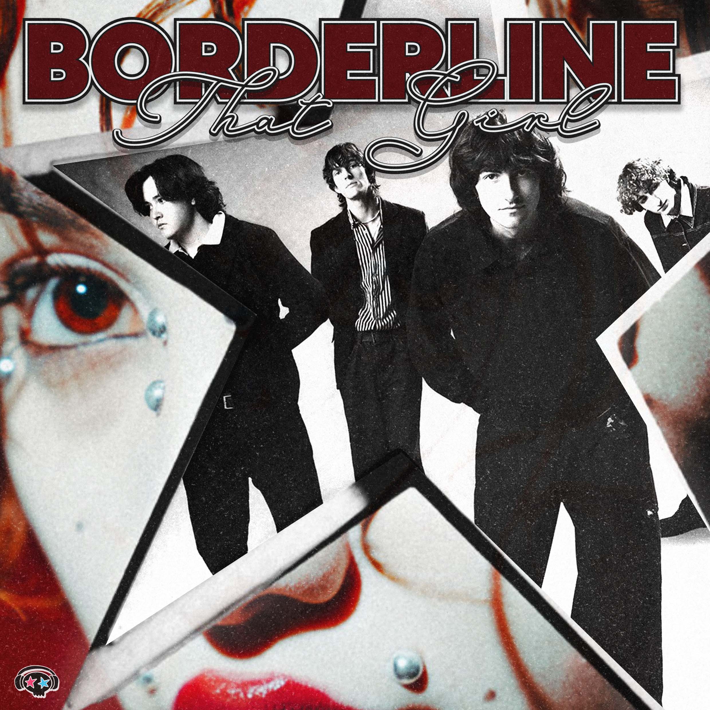 BORDERLINE REVIVES POP-FUNK WITH NEW SINGLE ‘THAT GIRL’