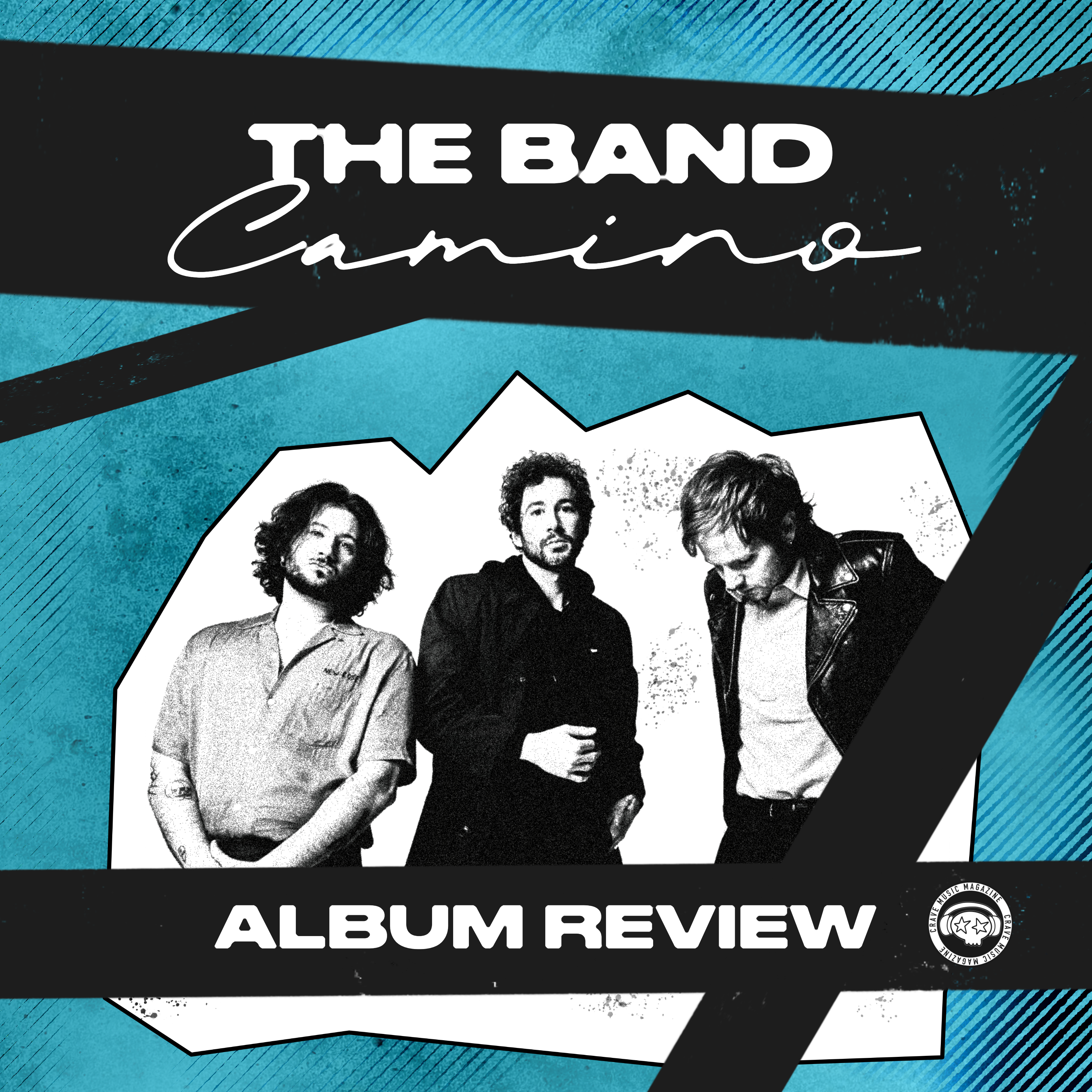 NEVER ON PAUSE, ALWAYS ON REPEAT: THE BAND CAMINO’S LATEST RECORD ‘NEVERALWAYS VOL. 2’