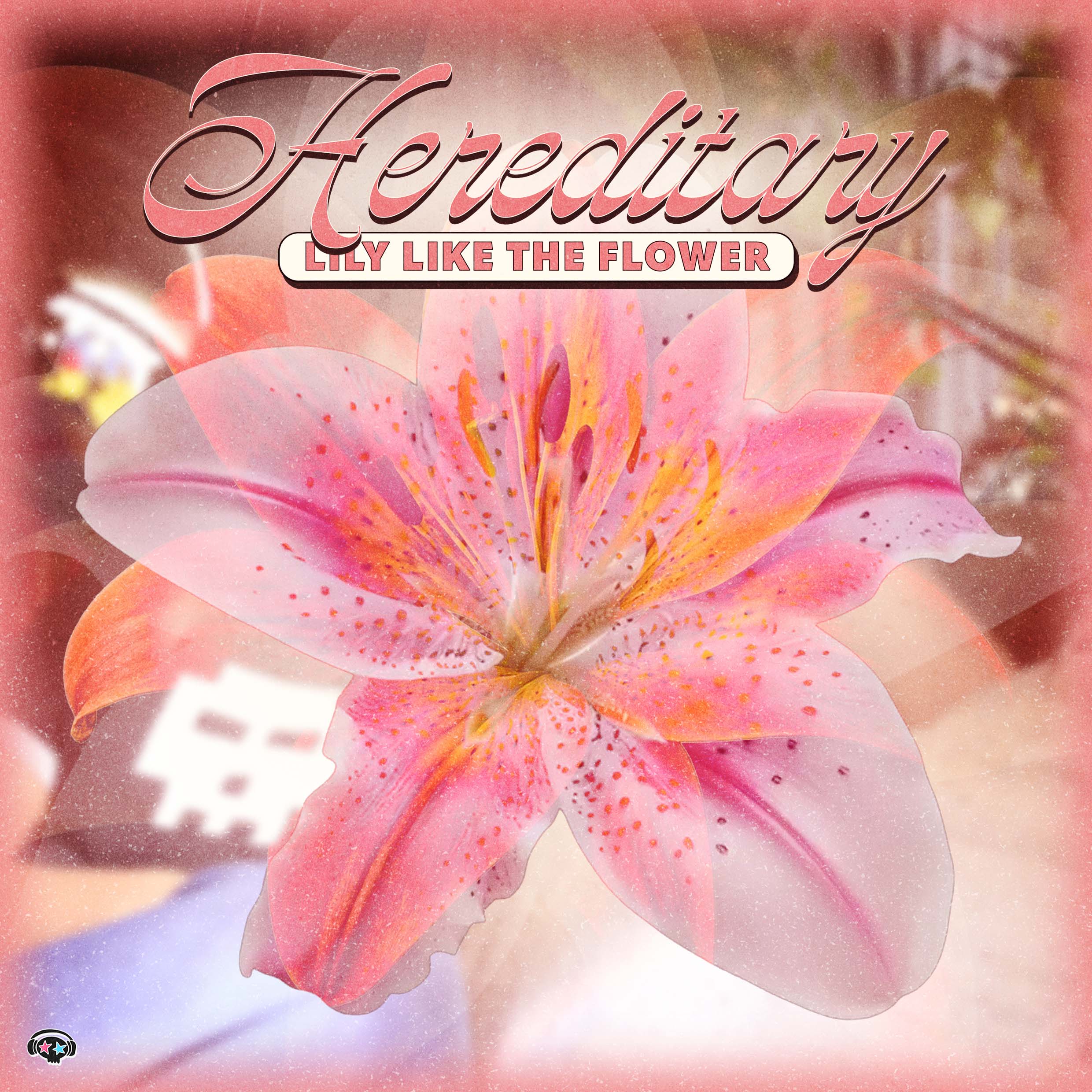 LILY LIKE THE FLOWER BLOOMS INTO THEIR OWN ON DEBUT ALBUM ‘HEREDITARY’